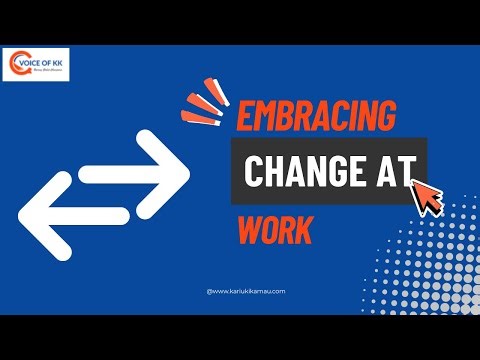 Embracing Change at Work: The Key to Growth and Success!