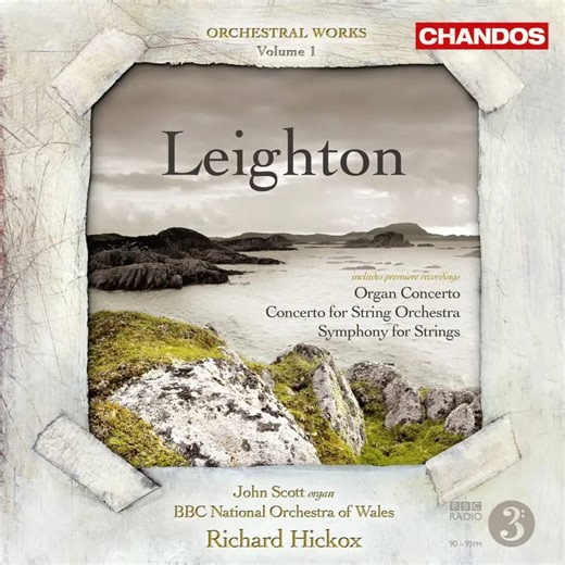 Kenneth Leighton: Orchestral Works, Vol. 1 – BBC National Orchestra of Wales & Richard Hickox | Μουσική Προσφορά