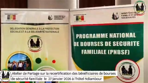 Atelier de recertification des bénéficiaires de bourses de sécurité familiale. 27 janvier 2026 hôtel jambour Dakar. #DGPSN #Recertificationdesbeneficiairesdebourses #ProtectionSociale #Senegal2050 | Délégation générale à la protection sociale et à la solidarité nationale