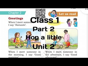 Greetings (Hop a little) Chapter- 2(Unit 2) Class 1, English with Ncert Question Answer (Part 2)