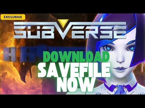 Subverse Save File 2025: Download 100% Complete Saves & Easy Install Guide!