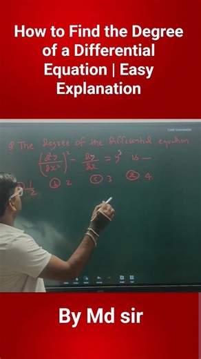 How to Find the Degree of a Differential Equation | Easy Explanation