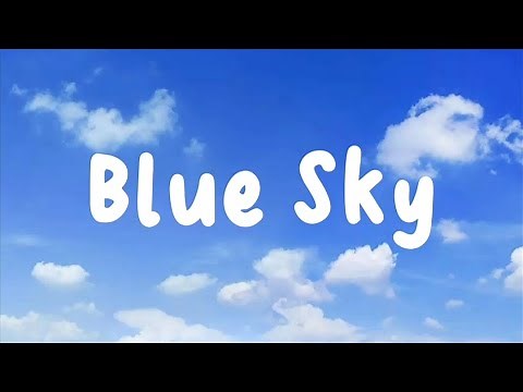 Blue Sky (Lyrics)