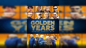 Golden Years | Release Date, Reviews, Cast, and Where to Watch