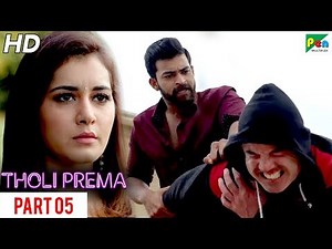 Tholi Prema | New Romantic Hindi Dubbed Full Movie | Part 05 | Varun Tej, Raashi Khanna