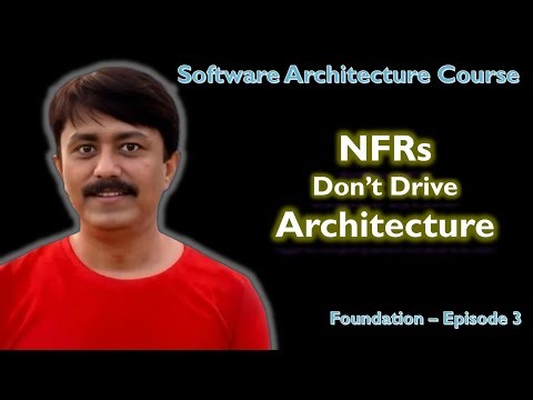 NFRs Don’t Drive Architecture — ASRs Do | Software Architecture Foundation Ep 3