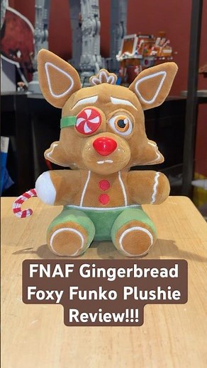 FNAF Gingerbread Foxy Funko Plushie Review!!!