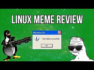 Linux Meme Review (/r/linux_memes)