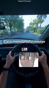 Cara aman mendahului motor - Tutorial mobil manual | Nurjaka Firmansyah