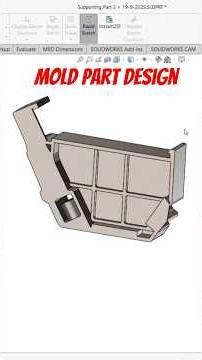 Mold Design Part #mold #design #ytshorts #yutubeshorts #solidworkstutorial