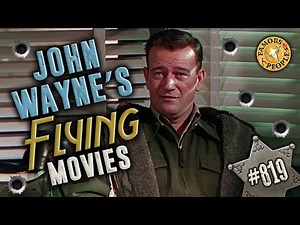 John Wayne's Flying Movies