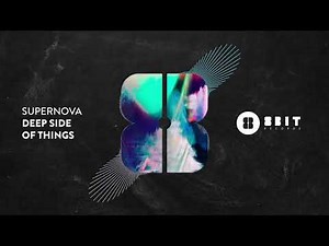 Supernova - Deep Side Of Things