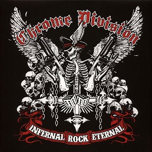 Chrome Division - Infernal Rock Eternal