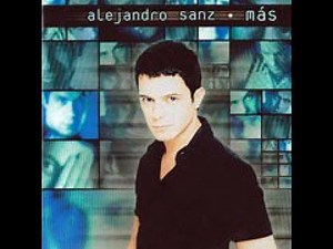 Corazón partío, de Alejando Sanz (con letra)