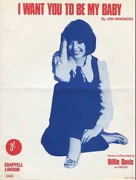 Billie Davis : I Want You To Be My Baby