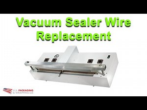Vacuum Sealer Wire Replacement