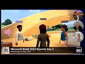 Microsoft Build 2023 Keynote Day 2 - Shaping the Future of Work With AI
