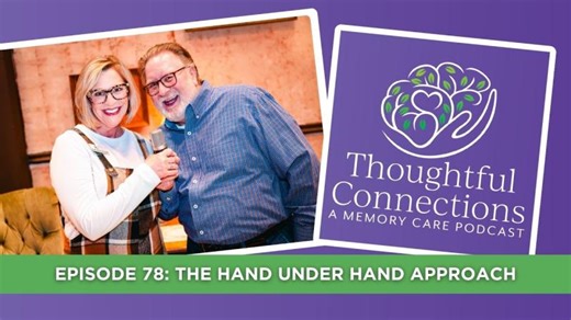 78. The Hand Under Hand Approach | The Madison Senior Living