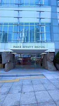 Park Hyatt Seoul