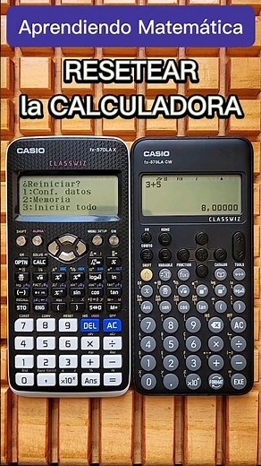 Resetting a Scientific Calculator 😎 FX-570 LAX vs fx-570 LA CW