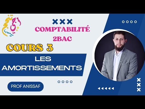 🔥 Comptabilité 2BAC | Les Amortissements ! Cours + exercices pratiques 📘 أجي تنجح
