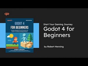 Godot 4 for Beginners – Your Ultimate Game Dev Kickstart!