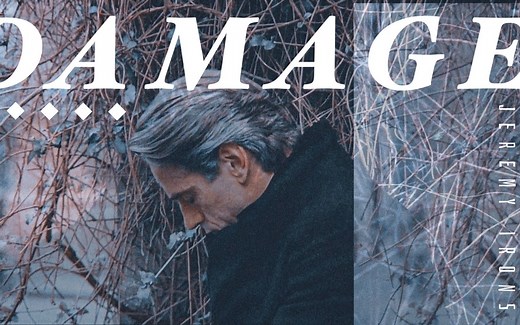 【Jeremy Irons】|烈火情人|Damage|你是微光