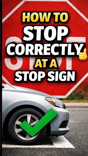 How to Stop Correctly at a Stop Sign (Step by Step Guide)