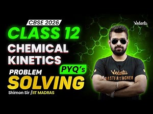 Chemical Kinetics PYQ Problem Solving | Class 12 Chemistry | CBSE 2026🔥Shimon Sir