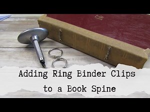 Adding Ring Binder Clips to a Book Spine