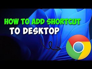 How to Add Google Chrome Shortcut to Desktop