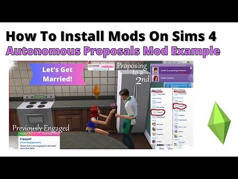 How To Install Autonomous Proposals Mod For Sims 4 | 2023