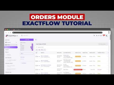 Welcome to the ExactFlow Order Module.