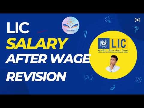 LIC Wage Revision 2024 | In Depth Salary Explanation | LIC AAO | LIC Assistant