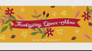 Butler’s Pantry offering Thanksgiving meals and dessert decorating kits, all delivered to your door