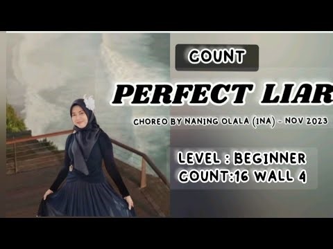 Tutorial Perfect Liar Line Dance // Choreo By Naning Olala - Nov 2023