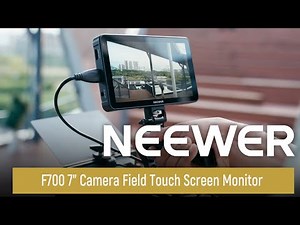 Introducing the NEEWER F700 7" Camera Field Touch Screen Monitor