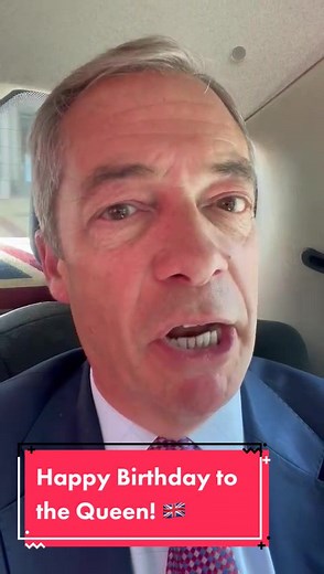 Happy 96th birthday to our magnificent Queen! 🇬🇧 #queen #nigelfarage