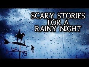 Scary True Stories Told In The Rain | Thunderstorm Video | (Scary Stories)