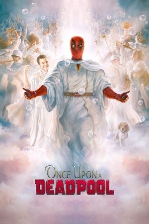 Once Upon a Deadpool (2018) - Cineby Movies