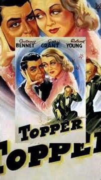 Topper (1937) – Ghostly Comedy, Fantasy & Romance Classic Review#ClassicCinema#Topper1937#CaryGrant