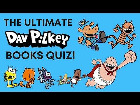 The ULTIMATE Dav Pilkey Books Quiz! (Dog Man, Captain Underpants, Cat Kid)