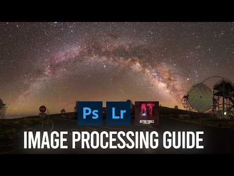 My Simple But Powerful Astrophotography Processing Workflow
