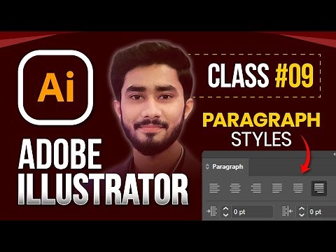 Mastering Paragraph Panel in Adobe Illustrator: Class 9 Tutorial