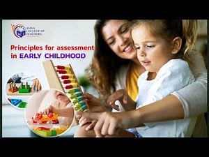 Principles for assessment in early childhood