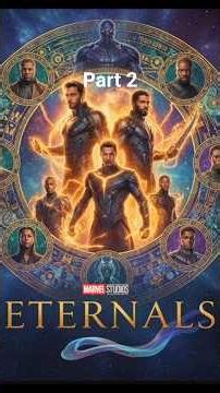Eternals movie facts explained part 2 #eternals #viralshort #spiderman #movieclip #explained