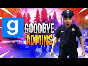 Arresting all the ADMINS on Gmod PoliceRP