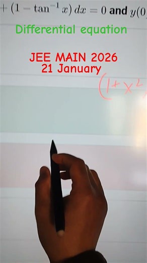 Differential Equation: JEE MAIN 2026 21 January Shift 1 #jee #iit