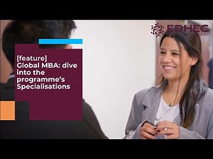 All you need to know about EDHEC Business School's Global MBA Specialisations| EDHEC Business School