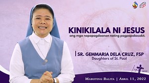 11K views · 1.7K reactions | Mabuting Balita | Abril 11, 2022 Lunes...